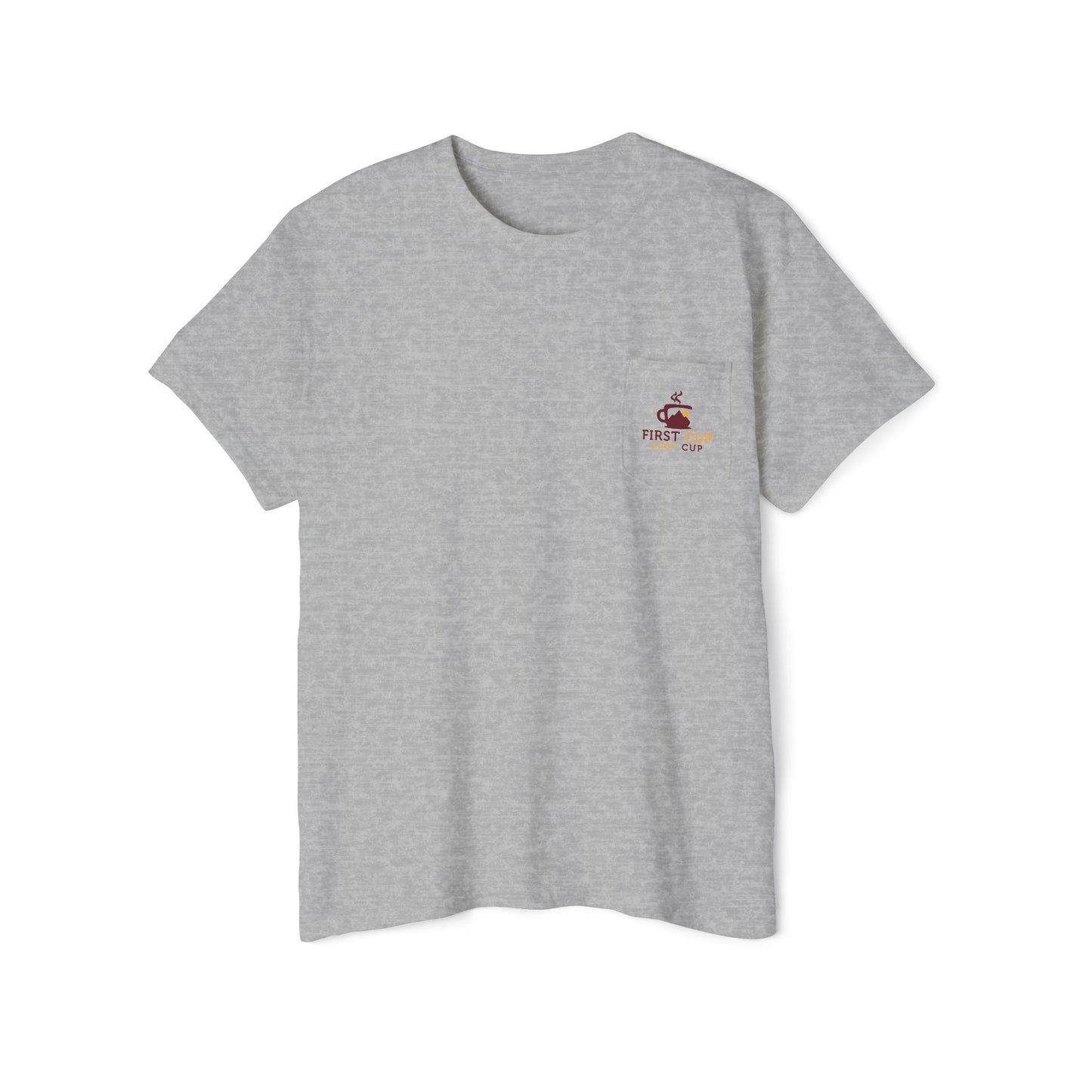 First Cup Last Cup Cotton Pocket Tee