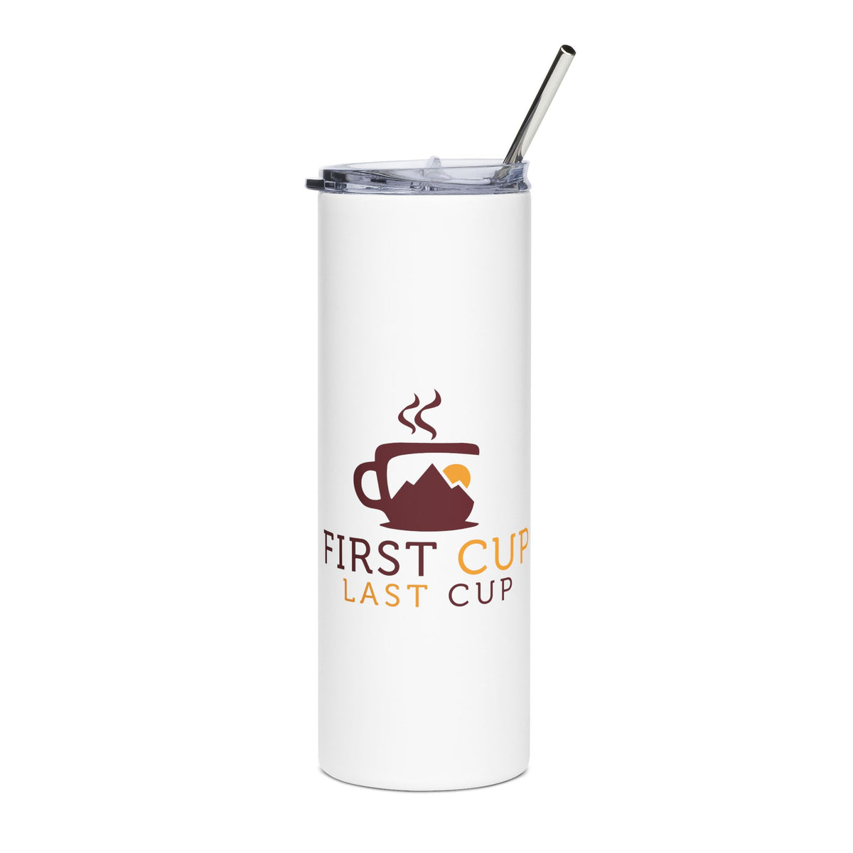 20oz Stainless Steel Tumbler — "First Cup, Last Cup" Coffee Travel Mug with Mountain Design
